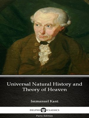 cover image of Universal Natural History and Theory of Heaven by Immanuel Kant--Delphi Classics (Illustrated)